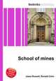 School of mines, Jesse Russell,Ronald Cohn 