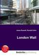 London Wall, Jesse Russell,Ronald Cohn 