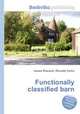 Functionally classified barn, Jesse Russell,Ronald Cohn 