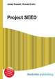 Project SEED, Jesse Russell,Ronald Cohn 