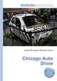 Chicago Auto Show, Jesse Russell,Ronald Cohn 