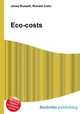 Eco-costs, Jesse Russell,Ronald Cohn 