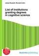 List of institutions granting degrees in cognitive science, Jesse Russell,Ronald Cohn 