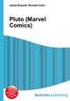 Pluto (Marvel Comics), Jesse Russell,Ronald Cohn 