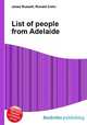 List of people from Adelaide, Jesse Russell,Ronald Cohn 