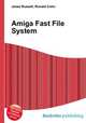 Amiga Fast File System, Jesse Russell,Ronald Cohn 