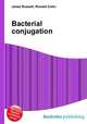 Bacterial conjugation, Jesse Russell,Ronald Cohn 