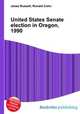 United States Senate election in Oregon, 1990, Jesse Russell,Ronald Cohn 
