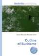 Outline of Suriname, Jesse Russell,Ronald Cohn 
