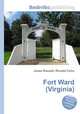 Fort Ward (Virginia), Jesse Russell,Ronald Cohn 