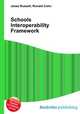 Schools Interoperability Framework, Jesse Russell,Ronald Cohn 