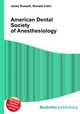 American Dental Society of Anesthesiology, Jesse Russell,Ronald Cohn 