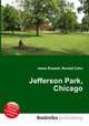 Jefferson Park, Chicago, Jesse Russell,Ronald Cohn 