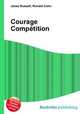 Courage Competition, Jesse Russell,Ronald Cohn 