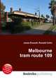 Melbourne tram route 109, Jesse Russell,Ronald Cohn 