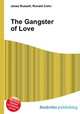 The Gangster of Love, Jesse Russell,Ronald Cohn 
