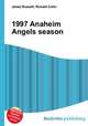 1997 Anaheim Angels season, Jesse Russell,Ronald Cohn 