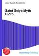 Saint Seiya Myth Cloth, Jesse Russell,Ronald Cohn 