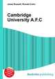 Cambridge University A.F.C., Jesse Russell,Ronald Cohn 