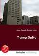 Trump SoHo, Jesse Russell,Ronald Cohn 