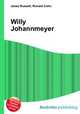 Willy Johannmeyer, Jesse Russell,Ronald Cohn 