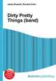 Dirty Pretty Things (band), Jesse Russell,Ronald Cohn 