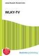 WLKY-TV, Jesse Russell,Ronald Cohn 