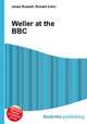 Weller at the BBC, Jesse Russell,Ronald Cohn 