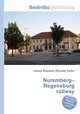 Nuremberg–Regensburg railway, Jesse Russell,Ronald Cohn 