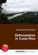 Deforestation in Costa Rica, Jesse Russell,Ronald Cohn 