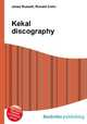 Kekal discography, Jesse Russell,Ronald Cohn 