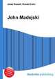 John Madejski, Jesse Russell,Ronald Cohn 