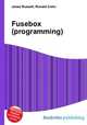 Fusebox (programming), Jesse Russell,Ronald Cohn 