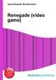 Renegade (video game), Jesse Russell,Ronald Cohn 
