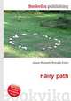 Fairy path, Jesse Russell,Ronald Cohn 