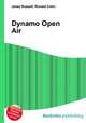Dynamo Open Air, Jesse Russell,Ronald Cohn 