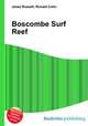 Boscombe Surf Reef, Jesse Russell,Ronald Cohn 