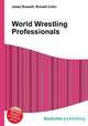 World Wrestling Professionals, Jesse Russell,Ronald Cohn 