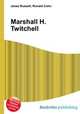 Marshall H. Twitchell, Jesse Russell,Ronald Cohn 