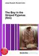 The Boy in the Striped Pyjamas (film), Jesse Russell,Ronald Cohn 