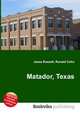 Matador, Texas, Jesse Russell,Ronald Cohn 