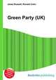 Green Party (UK), Jesse Russell,Ronald Cohn 