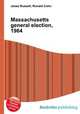 Massachusetts general election, 1964, Jesse Russell,Ronald Cohn 