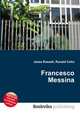 Francesco Messina, Jesse Russell,Ronald Cohn 