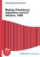 Madras Presidency legislative council election, 1946, Jesse Russell,Ronald Cohn 