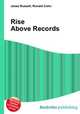 Rise Above Records, Jesse Russell,Ronald Cohn 