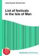 List of festivals in the Isle of Man, Jesse Russell,Ronald Cohn 