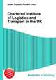 Chartered Institute of Logistics and Transport in the UK, Jesse Russell,Ronald Cohn 
