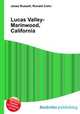 Lucas Valley-Marinwood, California, Jesse Russell,Ronald Cohn 