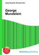 George Mundelein, Jesse Russell,Ronald Cohn 